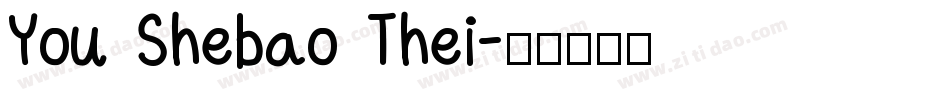 You Shebao Thei字体转换